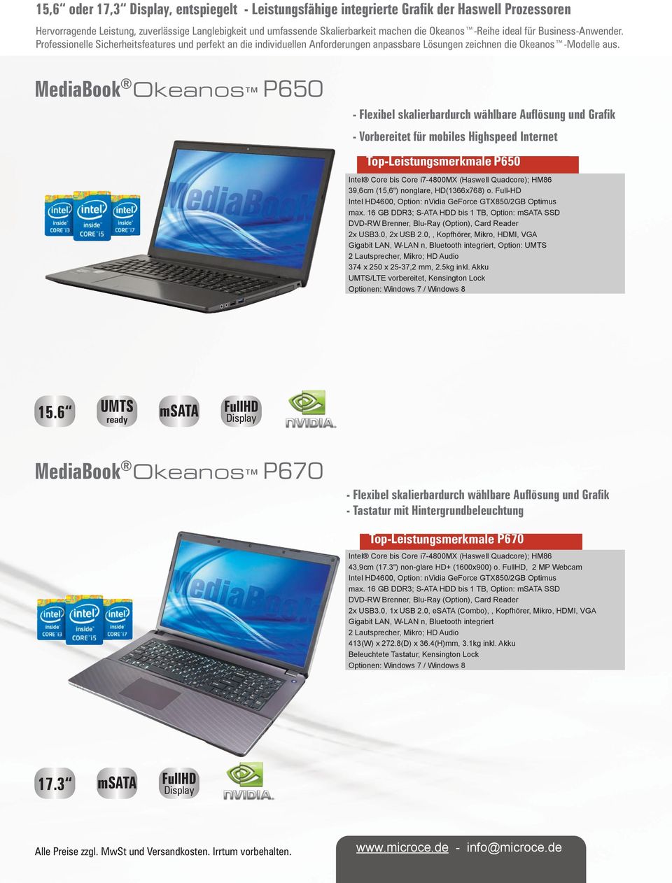 MediaBook Okeanos P650 - Flexibel skalierbardurch wählbare Auflösung und Grafik - Vorbereitet für mobiles Highspeed Internet Top-Leistungsmerkmale P650 Intel Core bis Core i7-4800mx (Haswell
