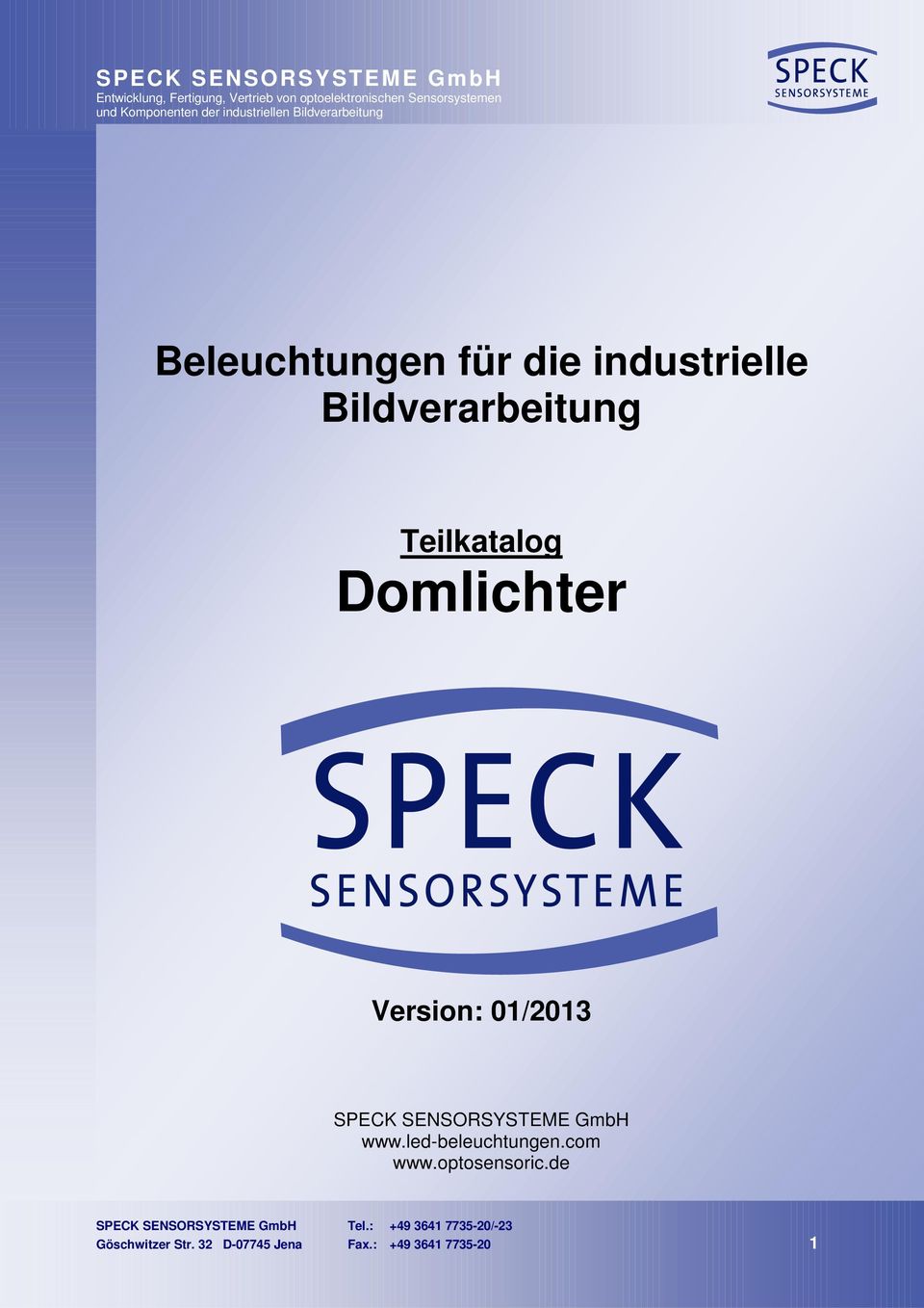SENSORSYSTEME GmbH www.led-beleuchtungen.com www.