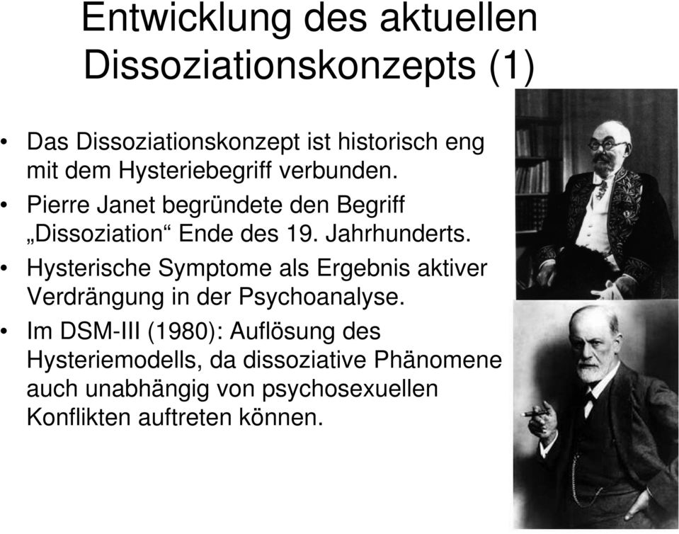 Hysterische Symptome als Ergebnis aktiver Verdrängung in der Psychoanalyse.