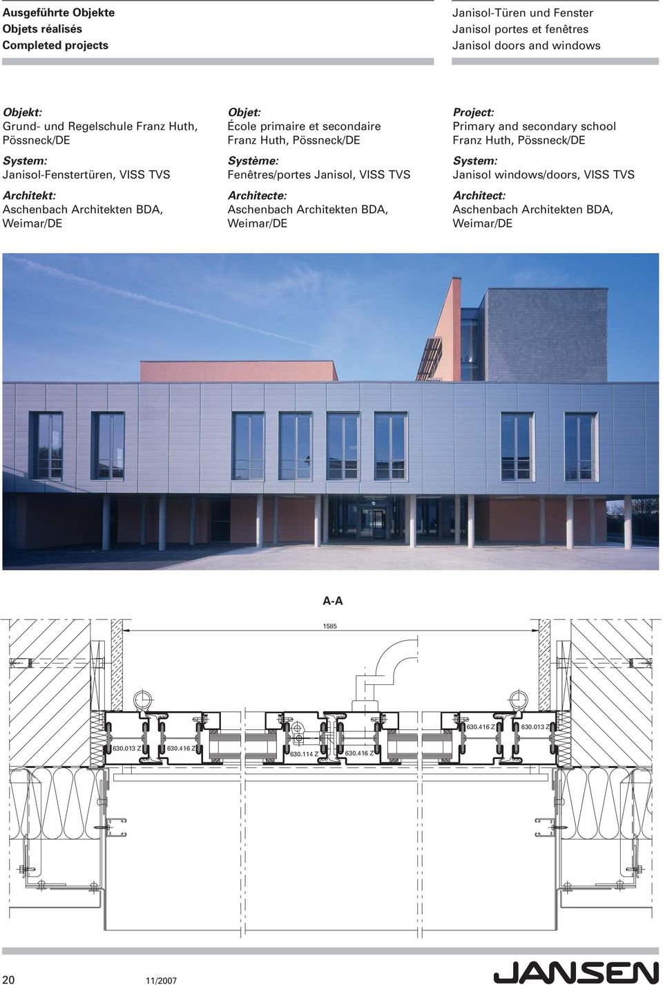 Architekten BDA, Weimar/DE Primary and secondary school Franz Huth, Pössneck/DE Janisol windows/doors, VISS