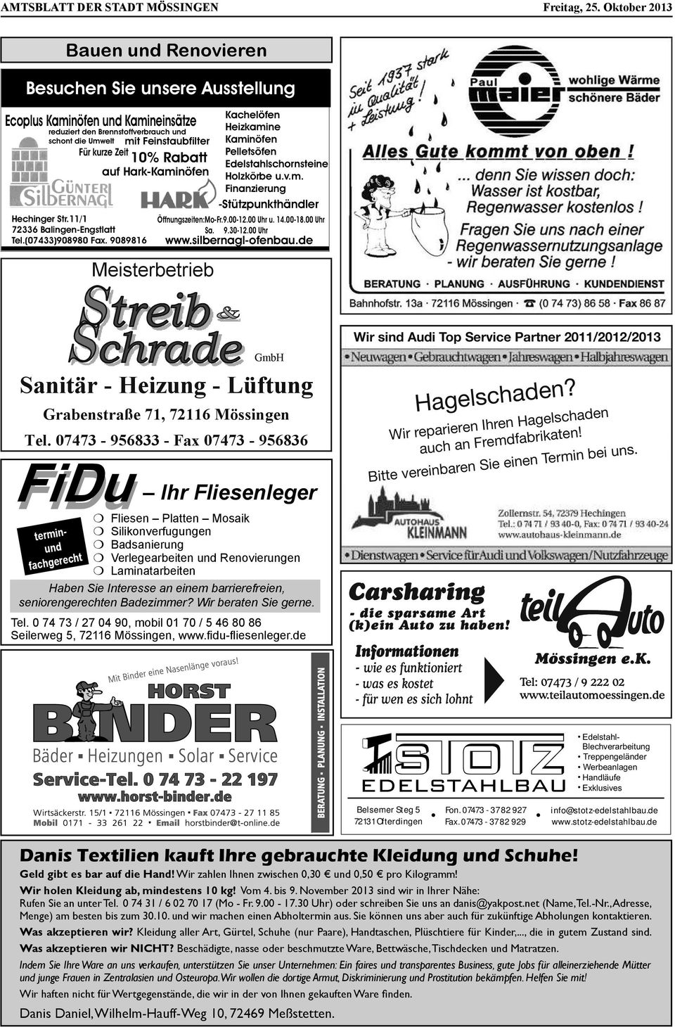 9.00-12.00Uhru.14.00-18.00Uhr Sa.9.30-12.00Uhr www.silbernagl-ofenbau.de GmbH Sanitär - Heizung - Lüftung Grabenstraße 71, Tel.