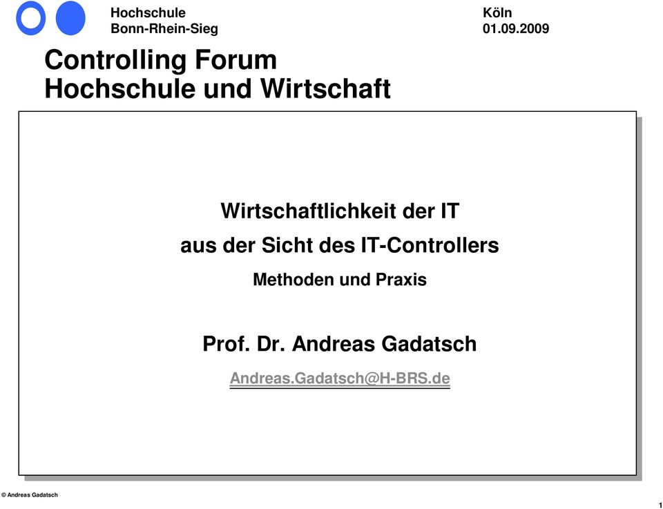 IT-Controllers Methoden und Praxis Prof. Dr.
