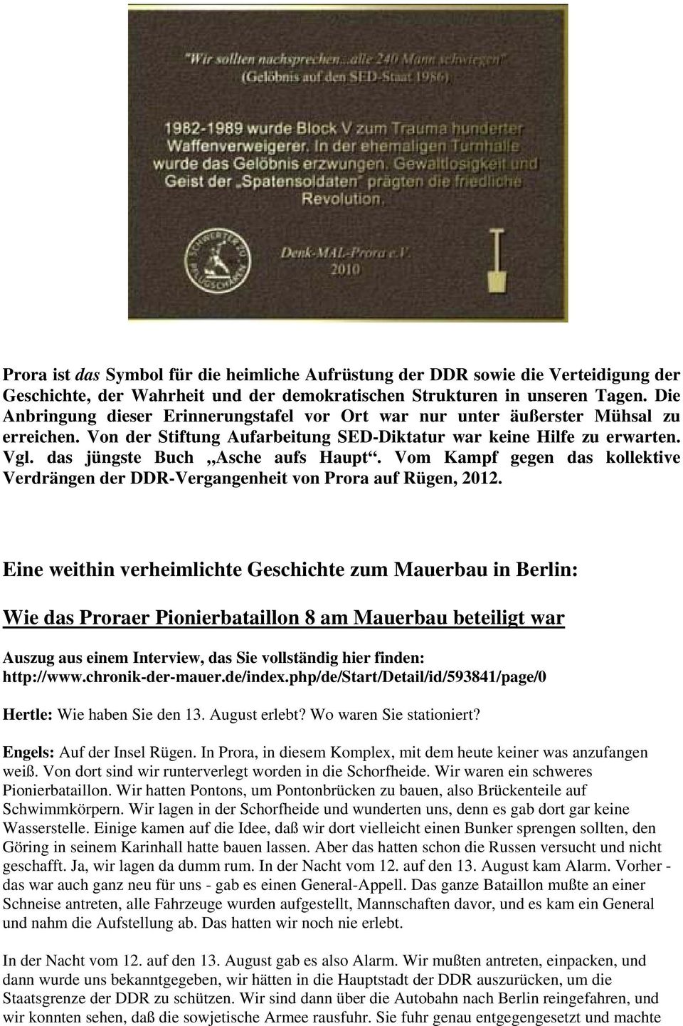 das jüngste Buch Asche aufs Haupt. Vom Kampf gegen das kollektive Verdrängen der DDR-Vergangenheit von Prora auf Rügen, 2012.