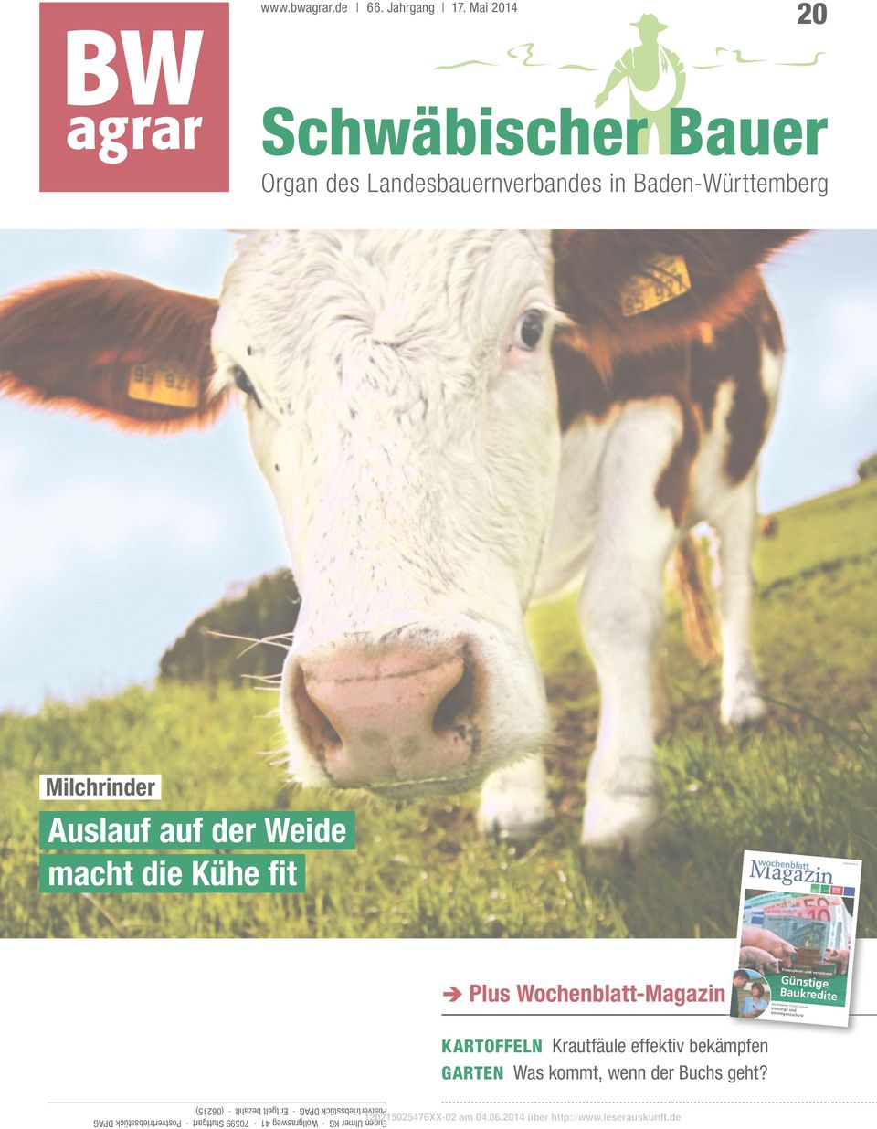 Kühe fit AUSGABE 3/2014 Plus Wochenblatt-Magazin Finanzieren und versichern Günstige Baukredite Betriebsleiter sichern sich ab
