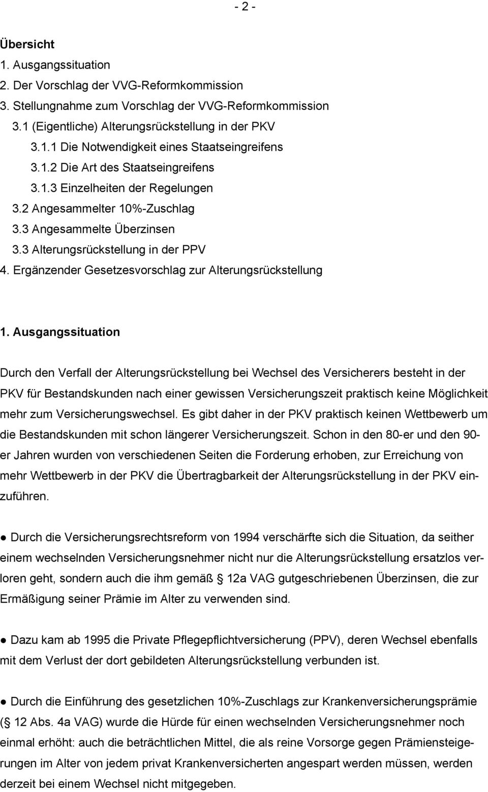 Ergänzender Gesetzesvorschlag zur Alterungsrückstellung 1.