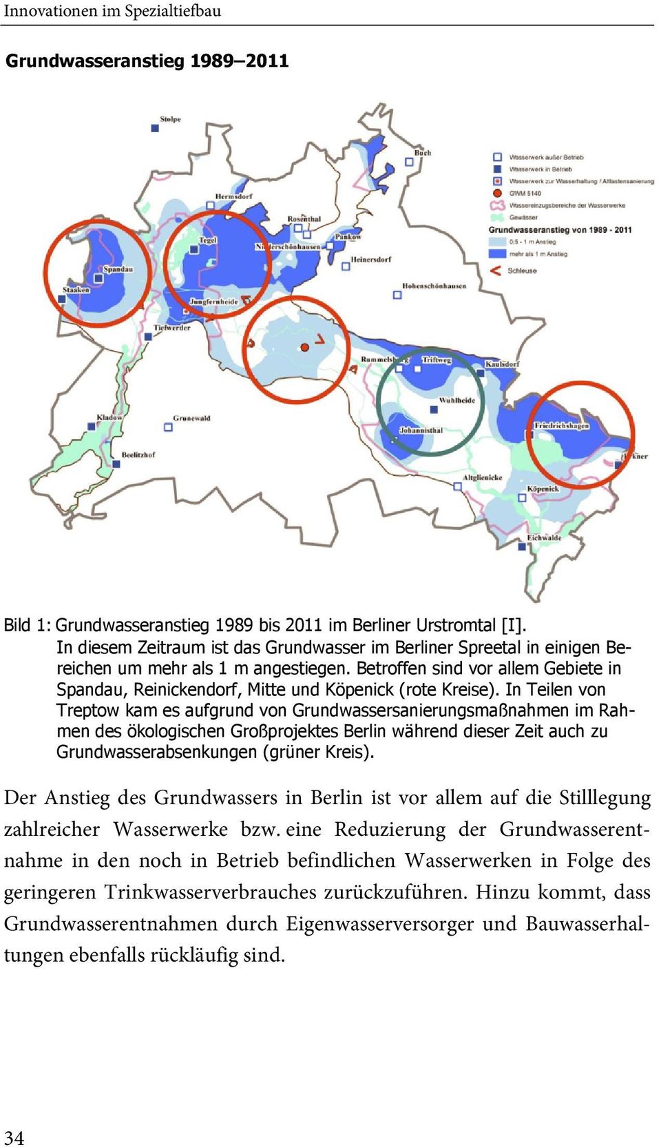 Betroffen sind vor allem Gebiete in Spandau, Reinickendorf, Mitte und Köpenick (rote Kreise).
