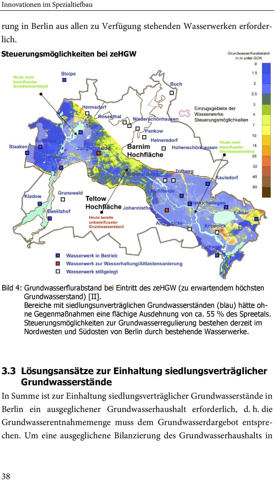Bereiche mit siedlungsunverträglichen Grundwasserständen (blau) hätte ohne Gegenmaßnahmen eine flächige Ausdehnung von ca. 55 % des Spreetals.