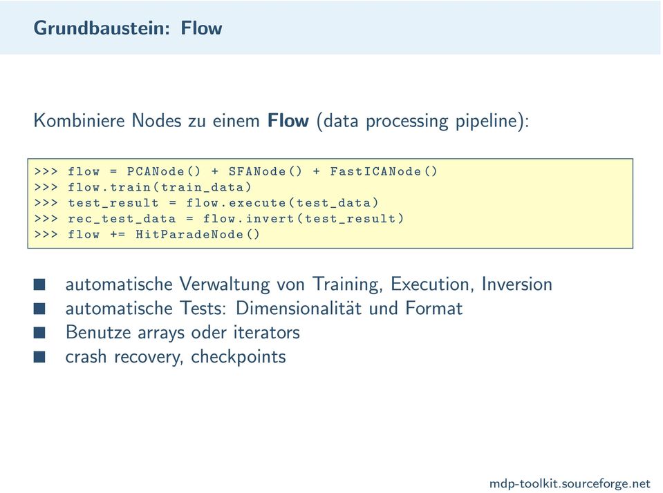execute ( test_data ) >>> rec_test_data = flow.