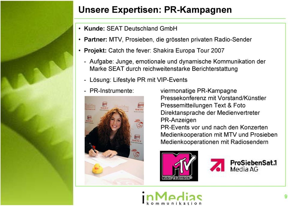 Lifestyle PR mit VIP-Events - PR-Instrumente: viermonatige PR-Kampagne Pressekonferenz mit Vorstand/Künstler Pressemitteilungen Text & Foto