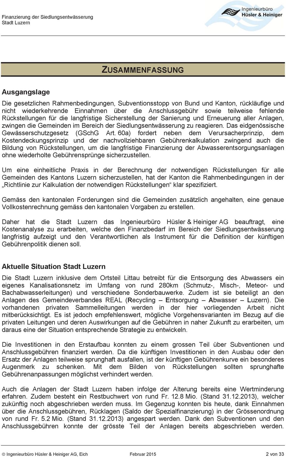 Das eidgenössische Gewässerschutzgesetz (GSchG Art.