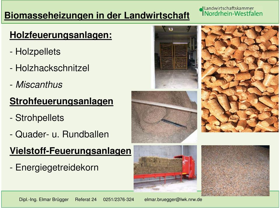 Holzhackschnitzel - Miscanthus Strohfeuerungsanlagen -