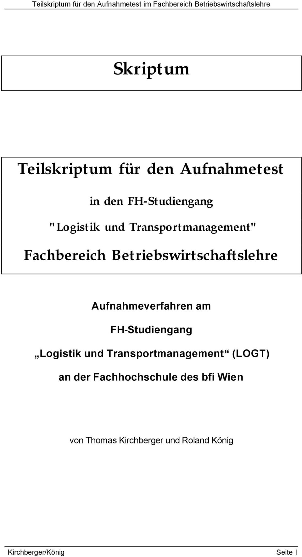 FH-Studiengang Logistik und Transportmanagement (LOGT) an der Fachhochschule