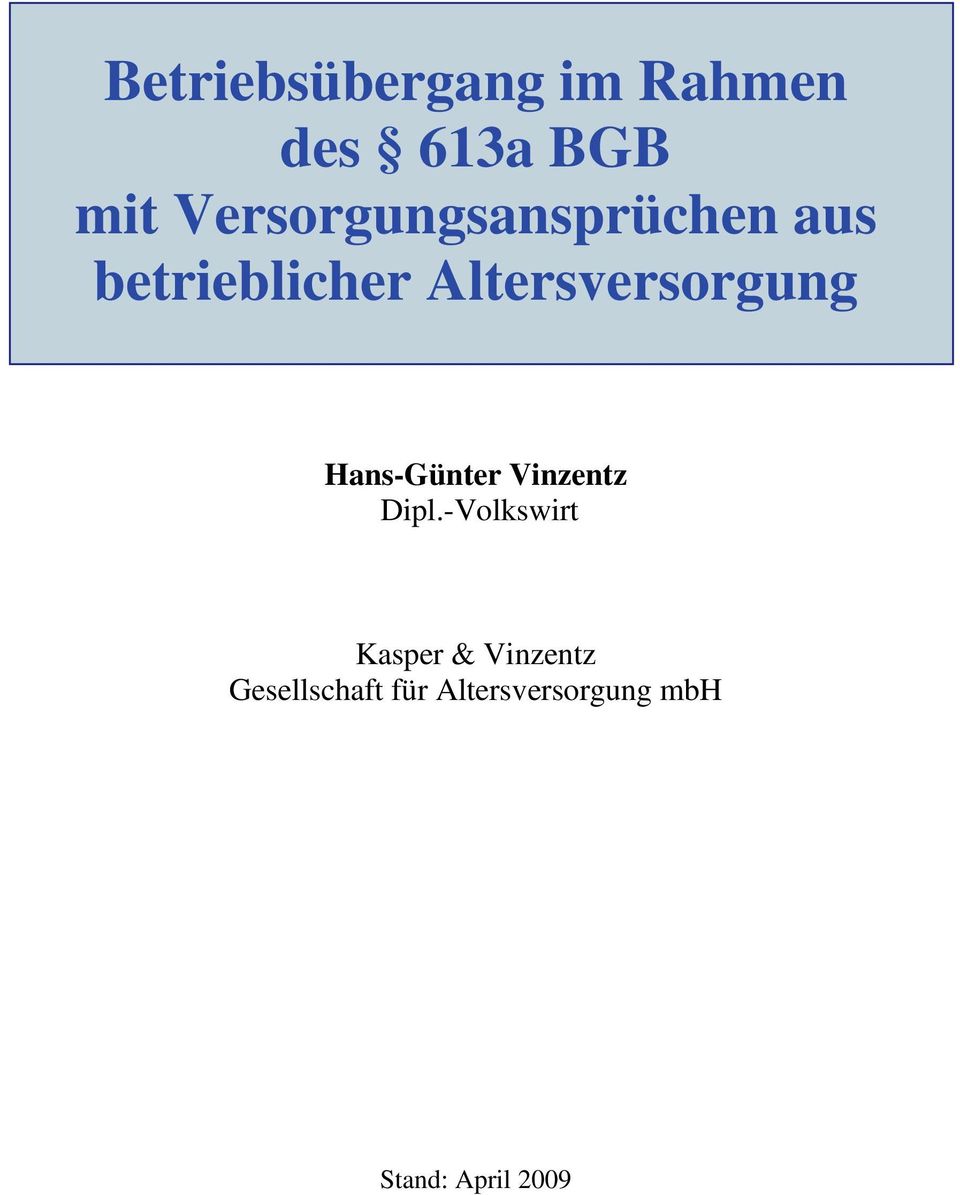 Altersversorgung Hans-Günter Vinzentz Dipl.