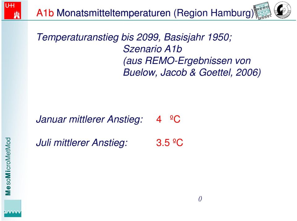 A1b (aus REMO-Ergebnissen von Buelow, Jacob & Goettel,