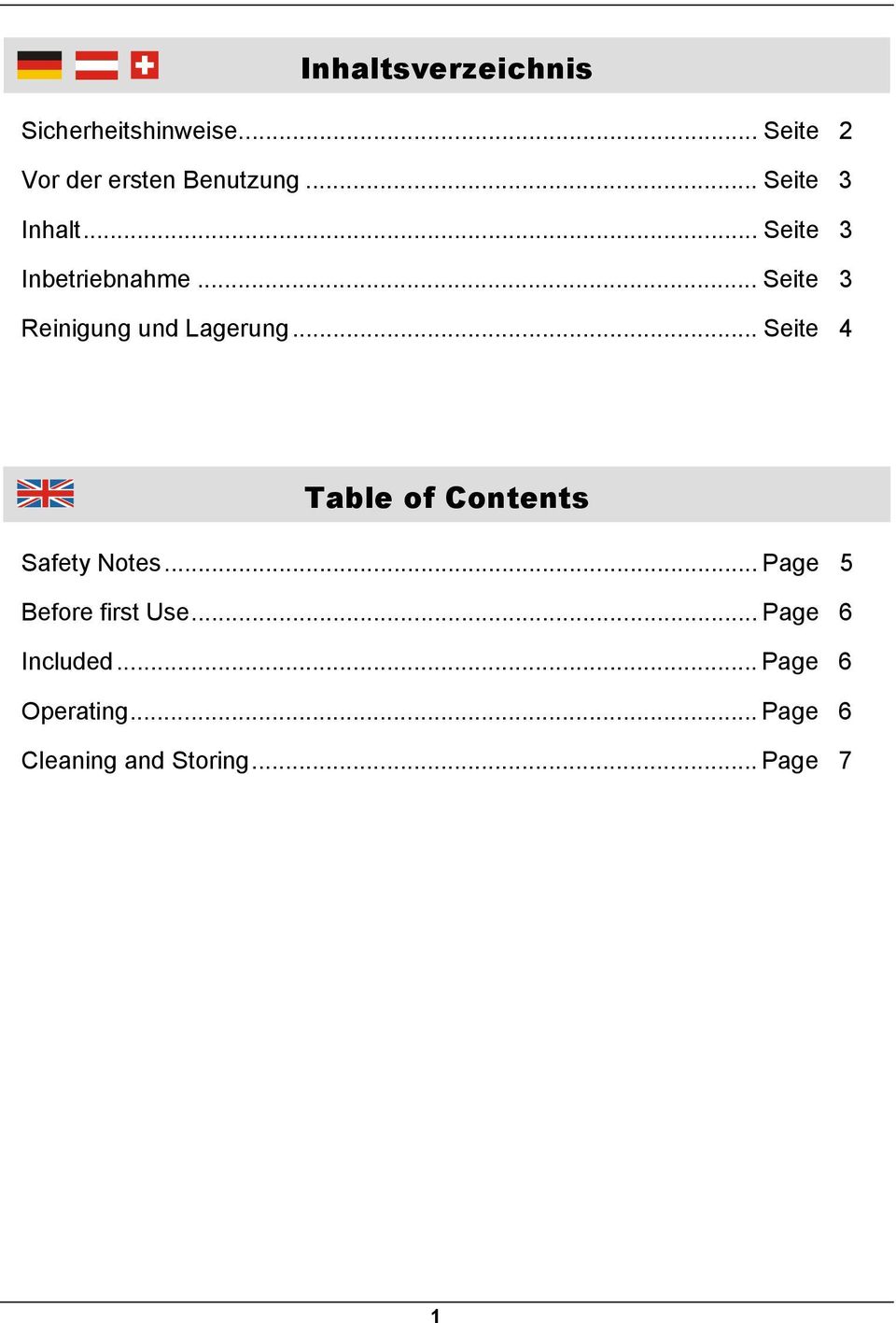 .. Seite 4 Table of Contents Safety Notes... Page 5 Before first Use.