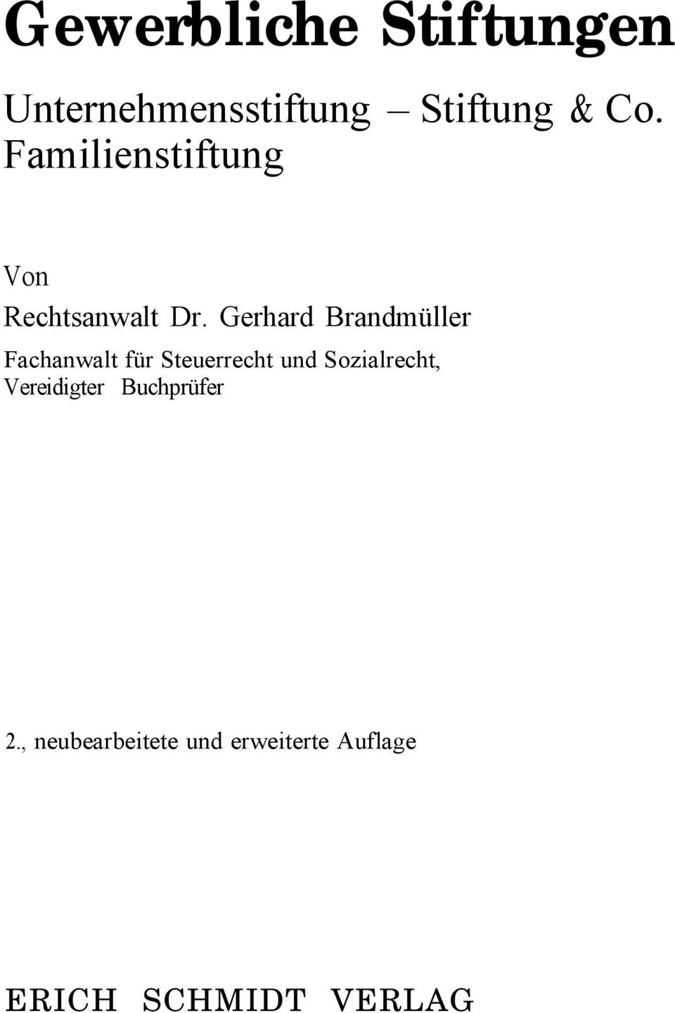 Gerhard Brandmüller Fachanwalt für Steuerrecht und