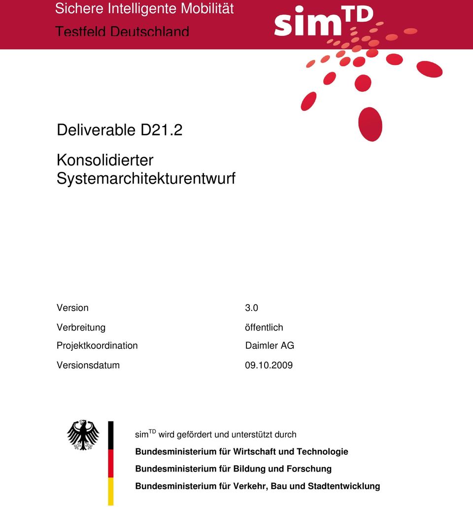 0 Verbreitung Projektkoordination öffentlich Daimler AG Versionsdatum 09.10.