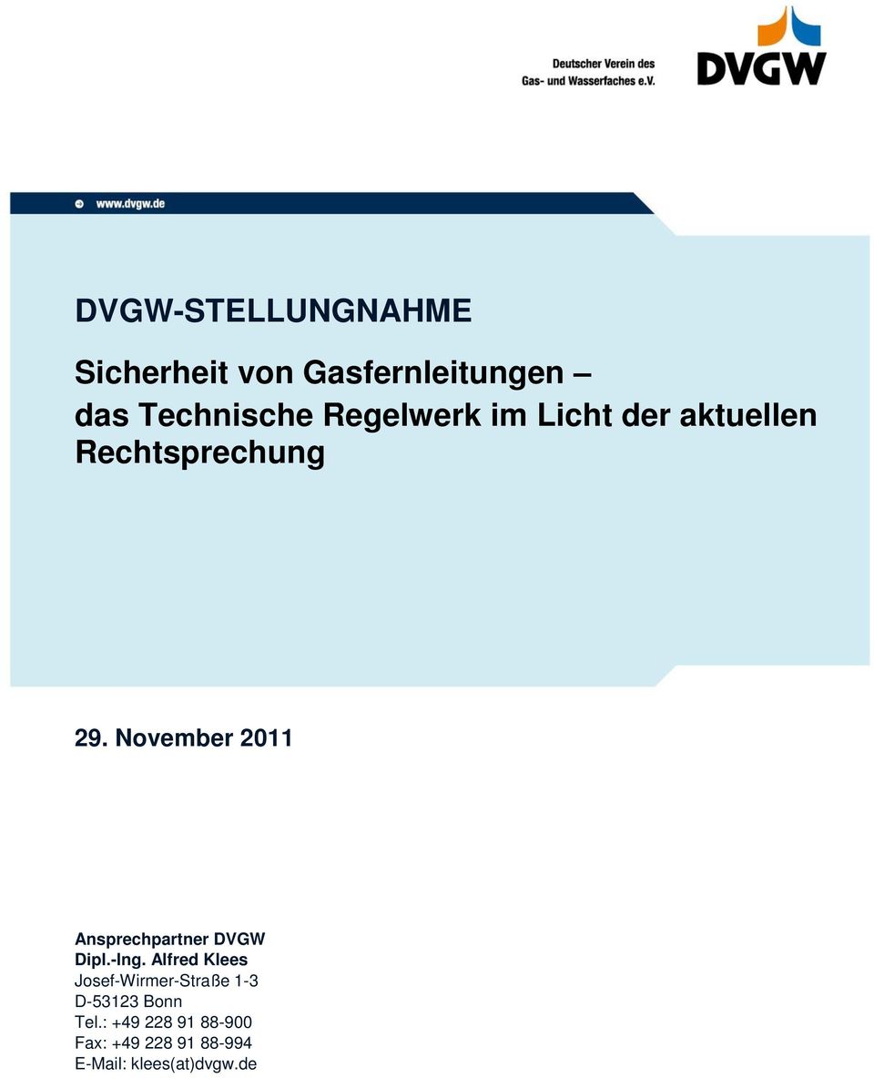 November 2011 Ansprechpartner DVGW Dipl.-Ing.