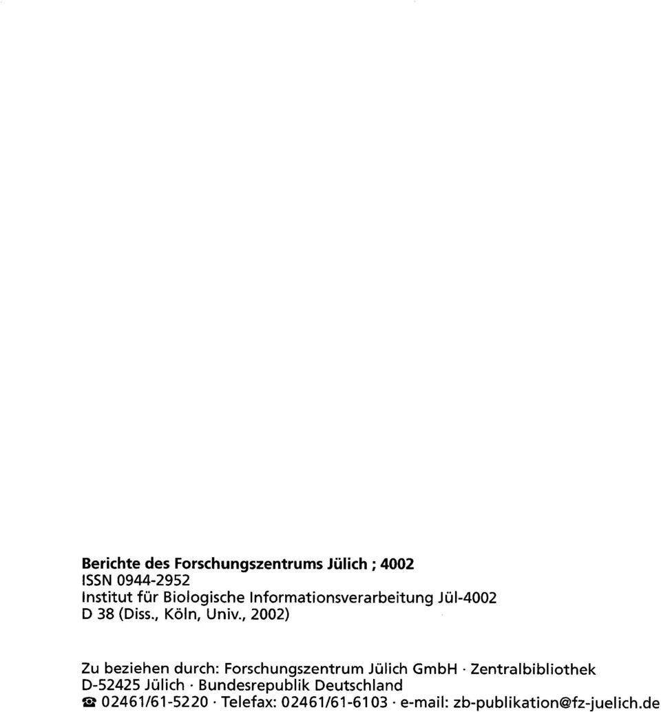, 2002) Zu beziehen durch : Forschungszentrum Jülich GmbH - Zentralbibliothek D-52425