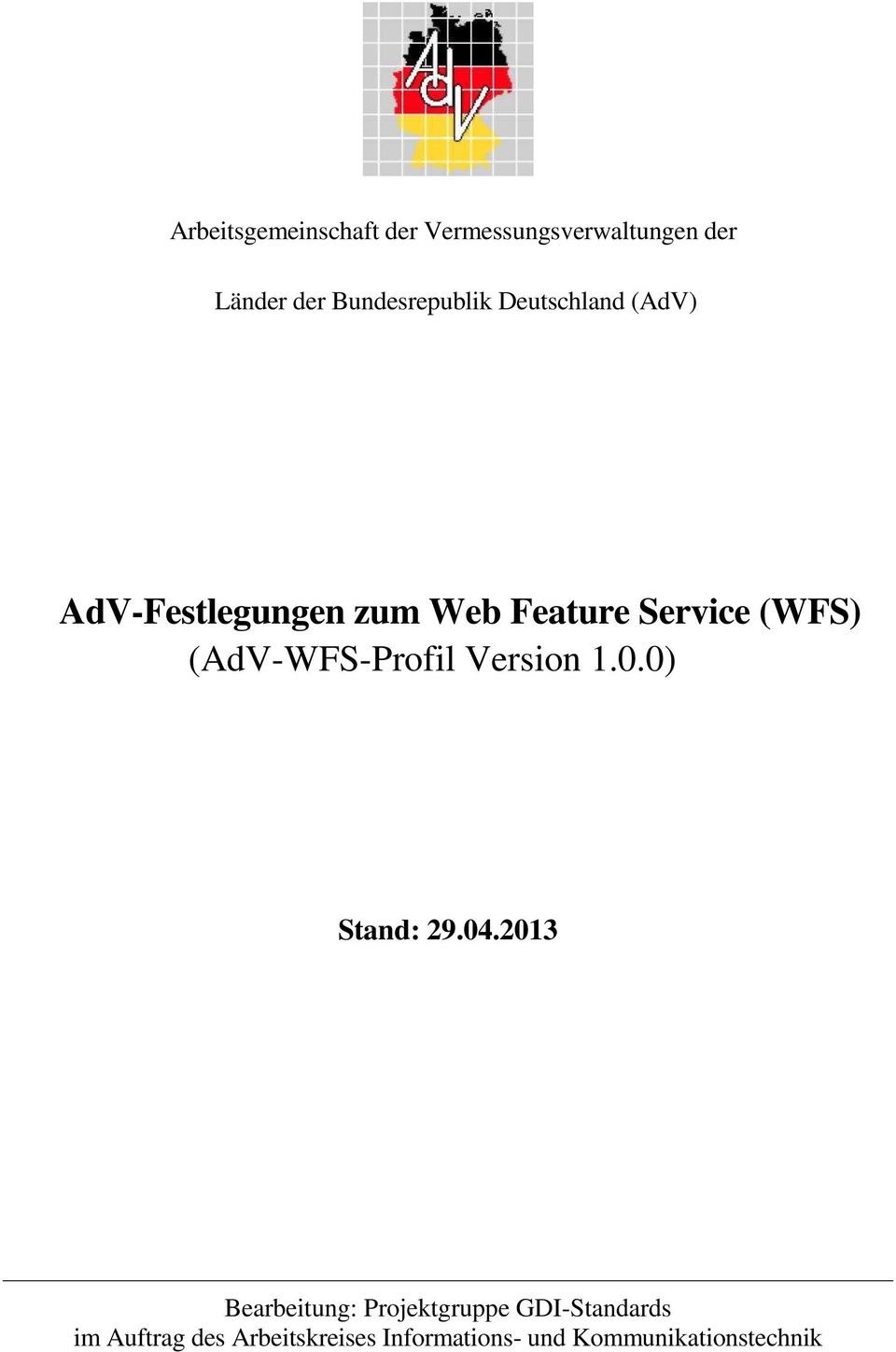 (WFS) (AdV-WFS-Profil Version 1.0.0) Stand: 29.04.