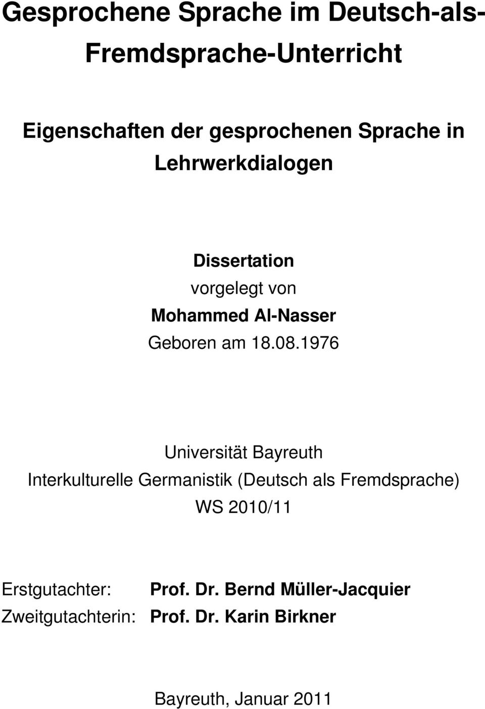 1976 Universität Bayreuth Interkulturelle Germanistik (Deutsch als Fremdsprache) WS 2010/11