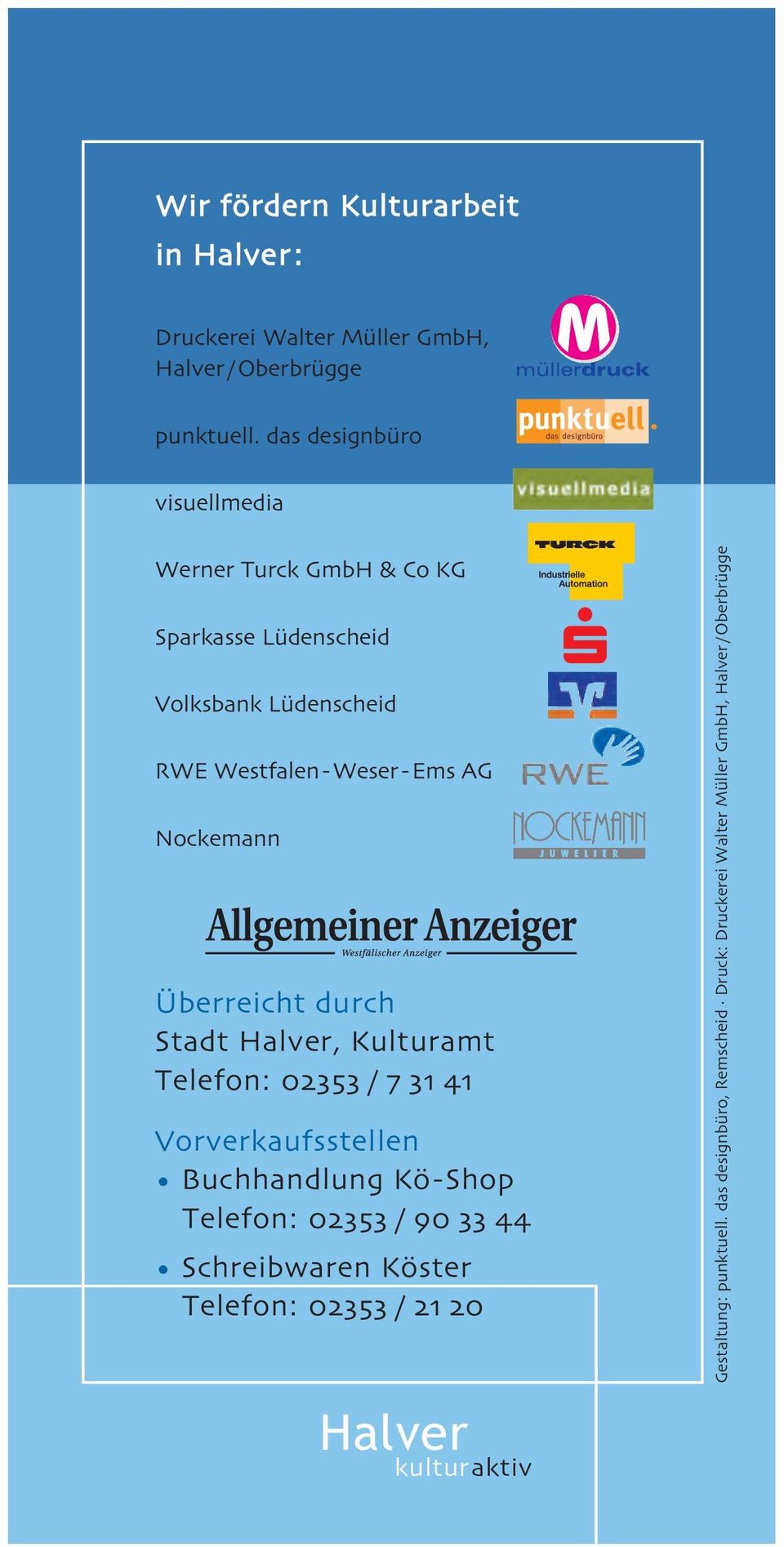 Westfalen-Weser-Ems AG Nockemann Überreicht durch Stadt, Kulturamt Telefon: / Vorverkaufsstellen Buchhandlung