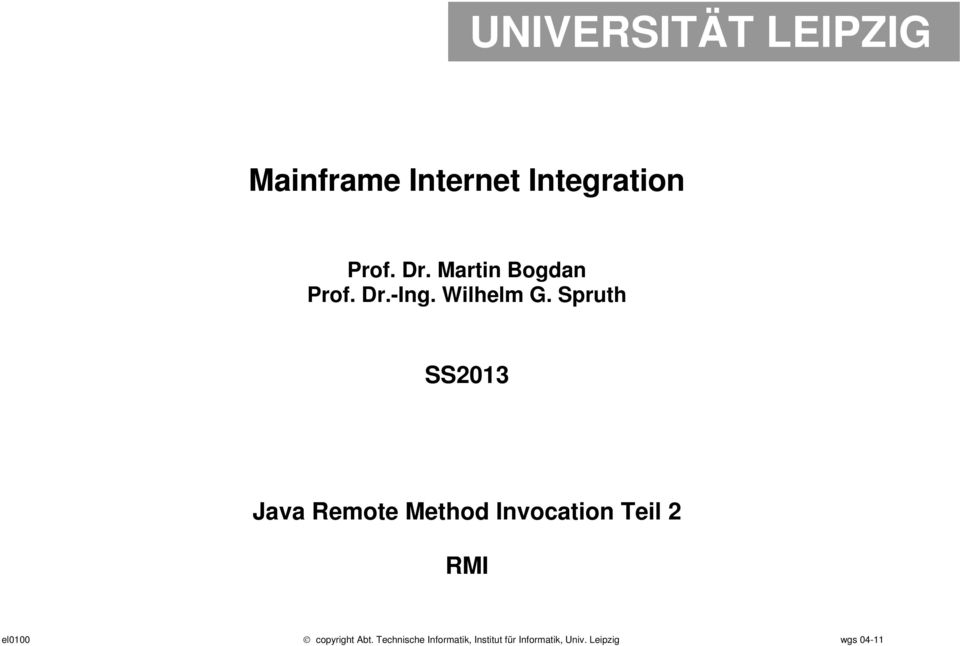 Spruth SS2013 Java Remote Method Invocation Teil 2 RMI el0100