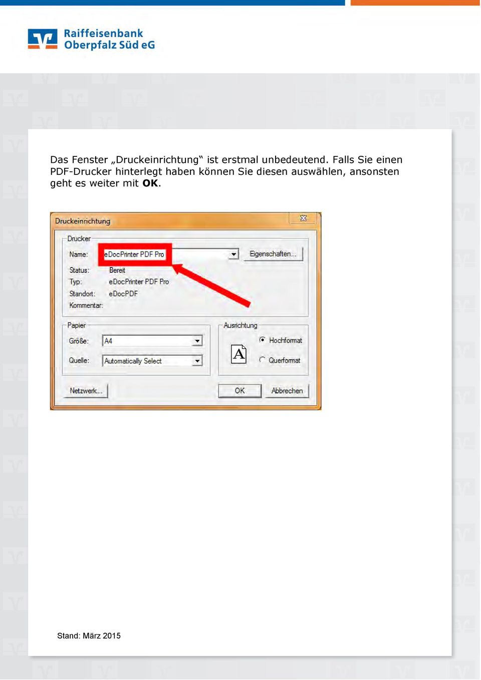 Falls Sie einen PDF-Drucker hinterlegt