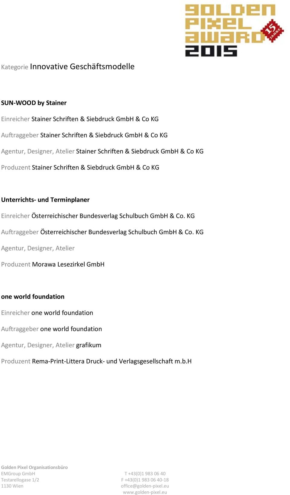 Österreichischer Bundesverlag Schulbuch GmbH & Co. KG Auftraggeber Österreichischer Bundesverlag Schulbuch GmbH & Co.
