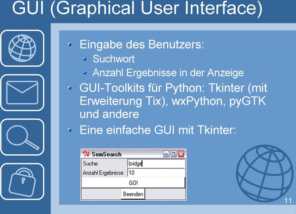GUI-Toolkits für Python: Tkinter (mit Erweiterung