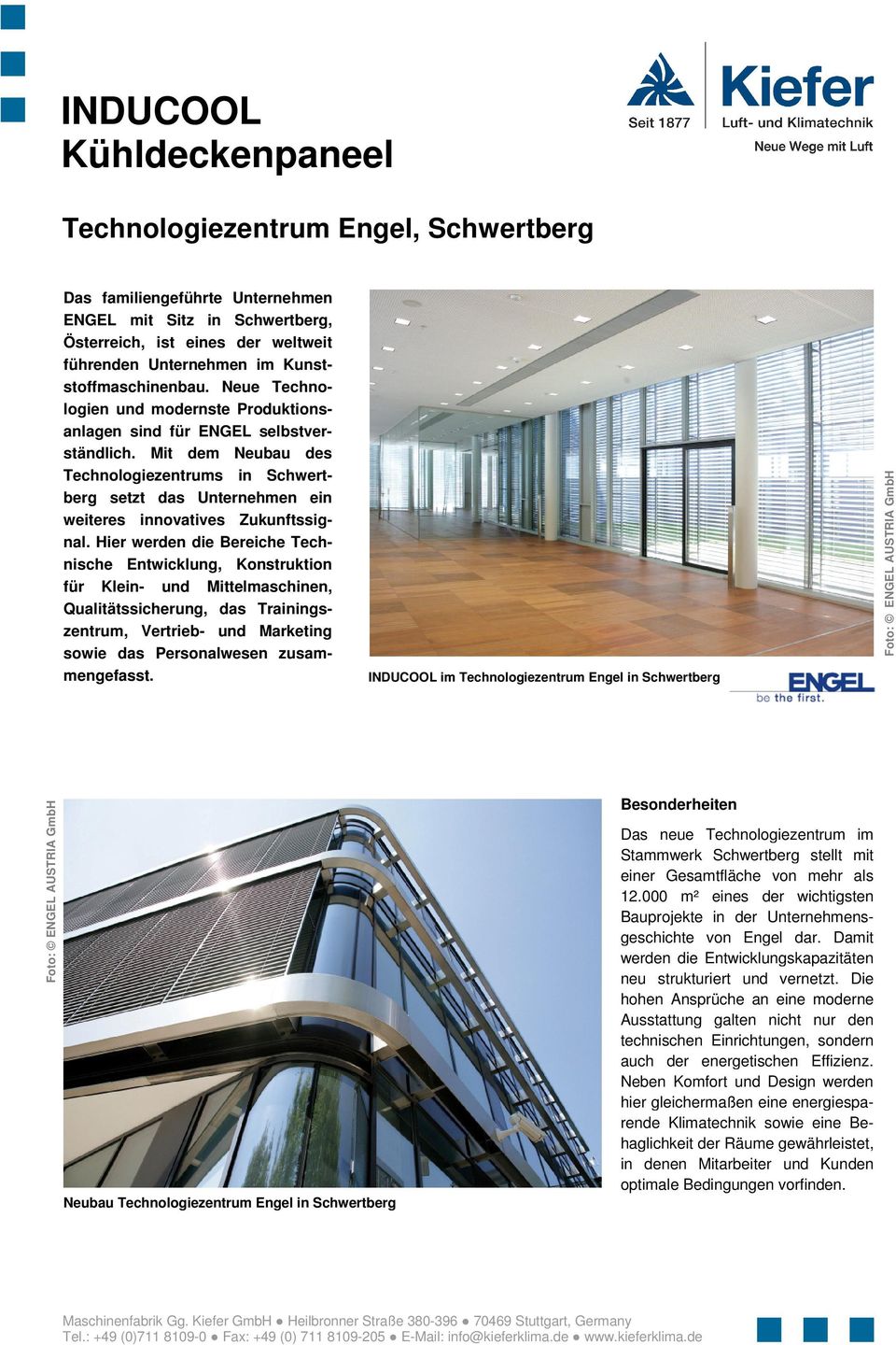 Mit dem Neubau des Technologiezentrums in Schwertberg setzt das Unternehmen ein weiteres innovatives Zukunftssignal.