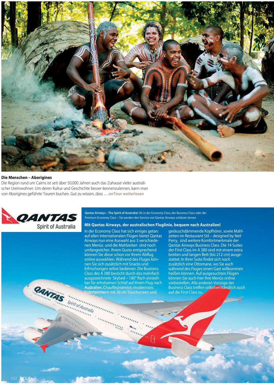 Ob in der Economy Class, der Business Class oder der Premium Economy Class Sie werden den Service von Qantas Airways schätzen lernen.