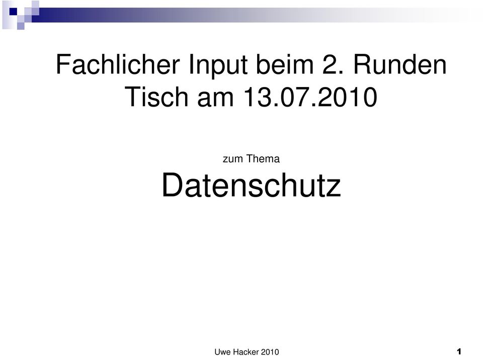 07.2010 zum Thema