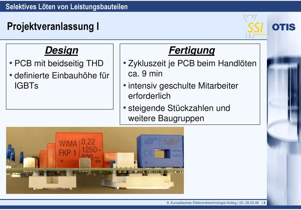 9 min intensiv geschulte Mitarbeiter erforderlich steigende