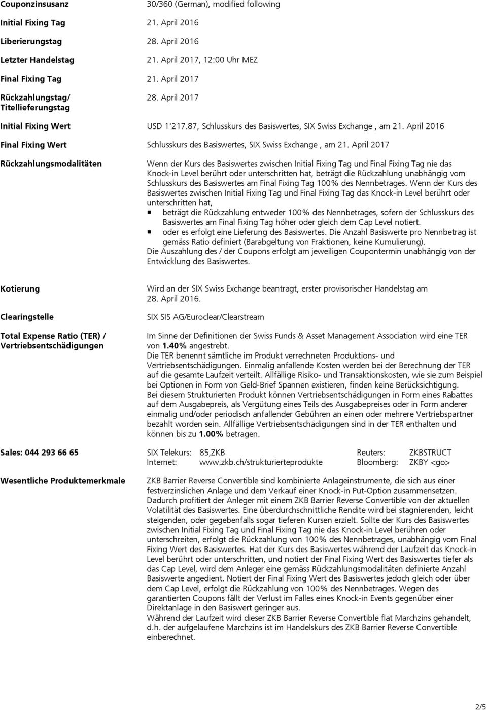 April 2016 Final Fixing Wert Schlusskurs des Basiswertes, SIX Swiss Exchange, am 21.