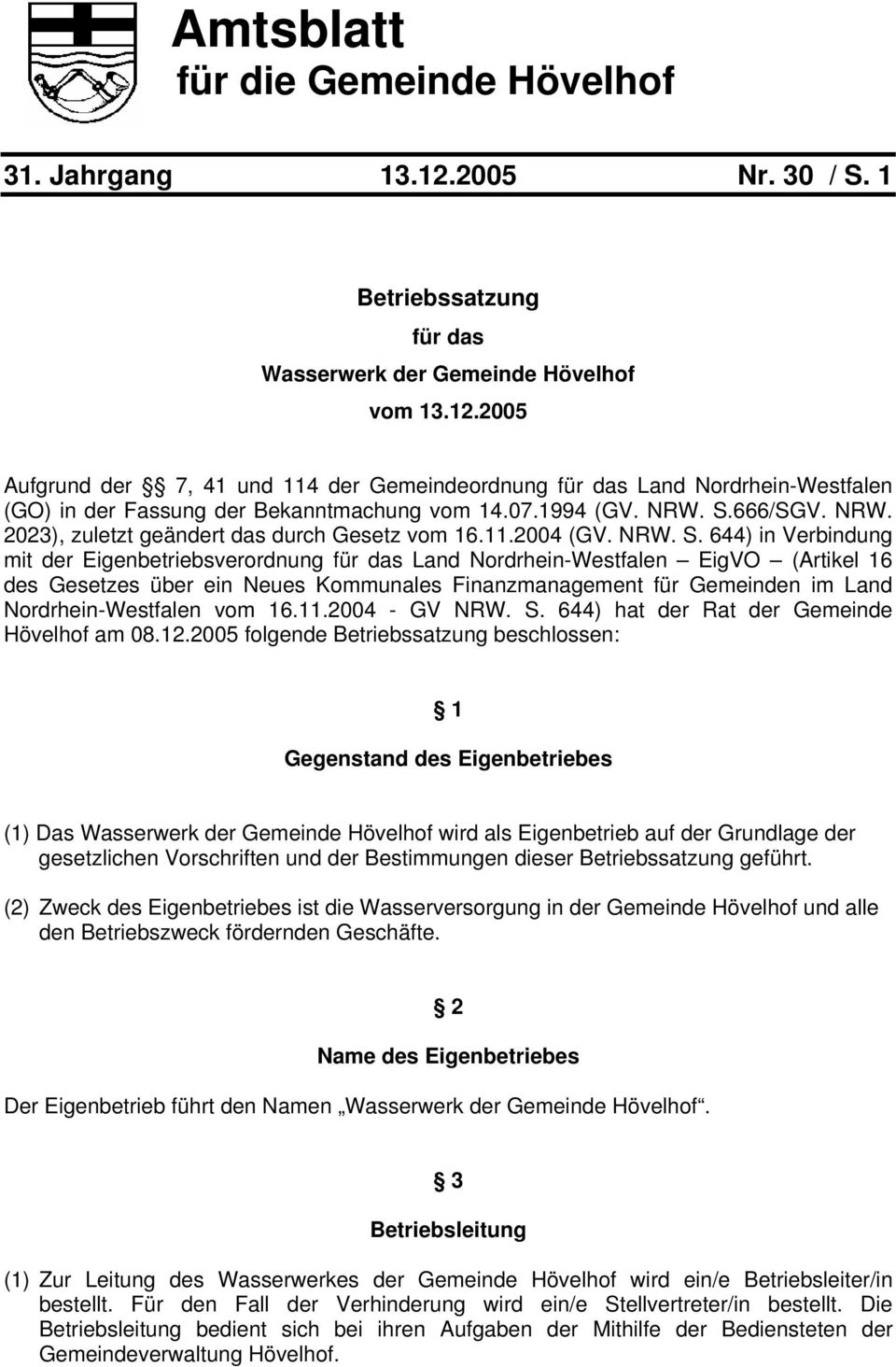 666/SGV. NRW. 2023), zuletzt geändert das durch Gesetz vom 16.11.2004 (GV. NRW. S.