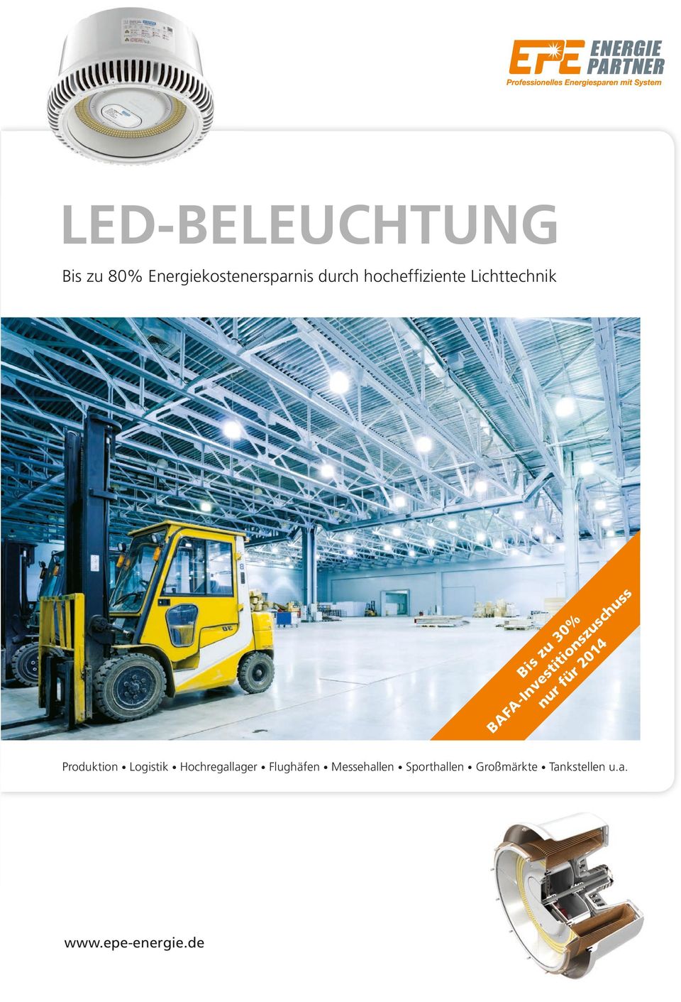 hocheffiziente Lichttechnik Produktion Logistik Hochregallager