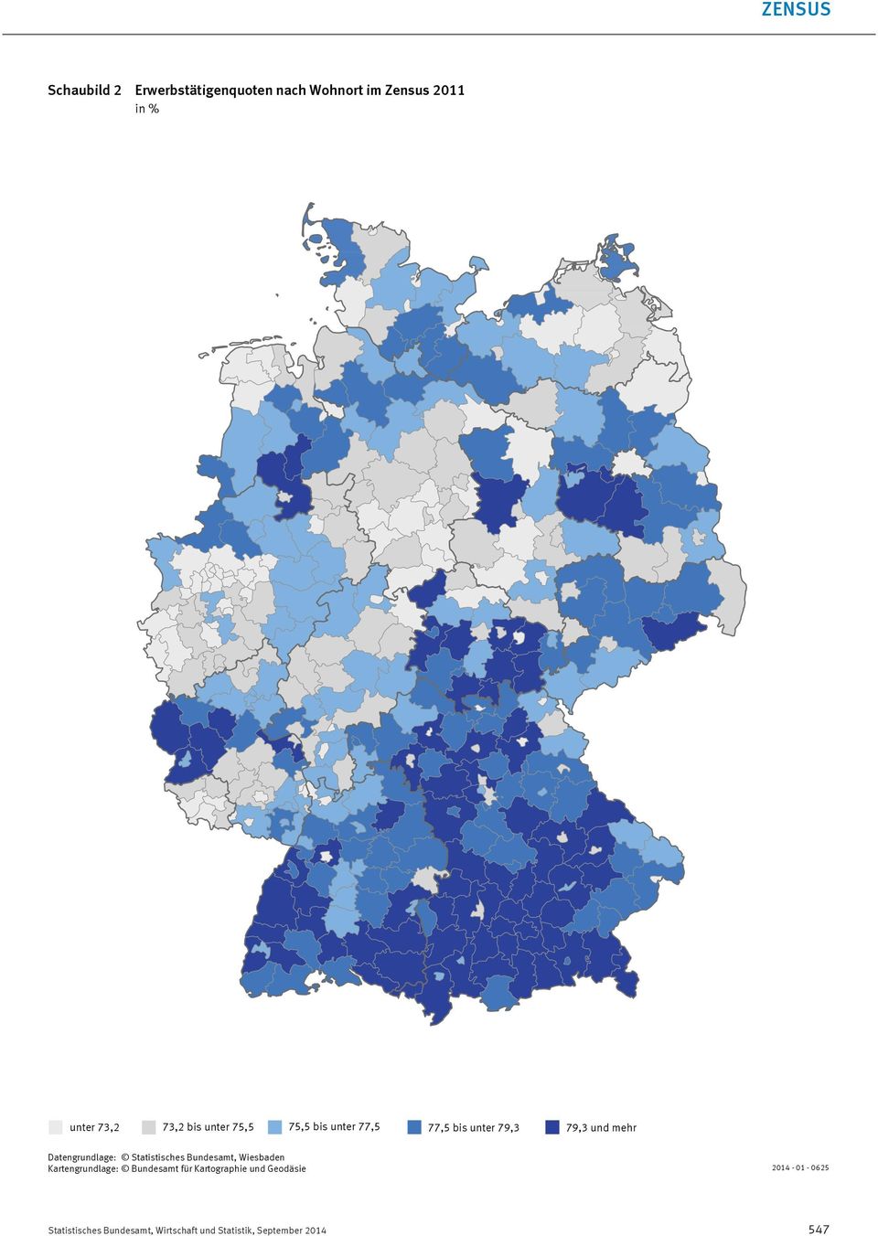 Datengrundlage: Statistisches Bundesamt, Wiesbaden Kartengrundlage: Bundesamt für
