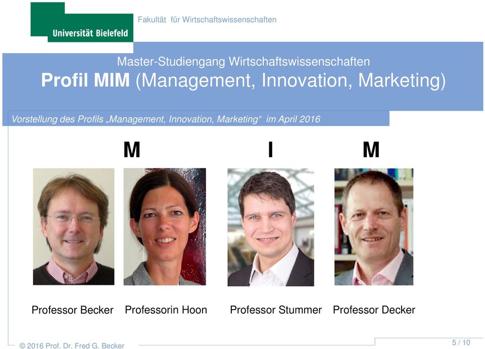 Management, Innovation, Marketing im April 2016 M I M