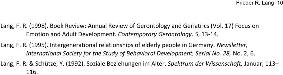 Intergenerational relationships of elderly people in Germany.