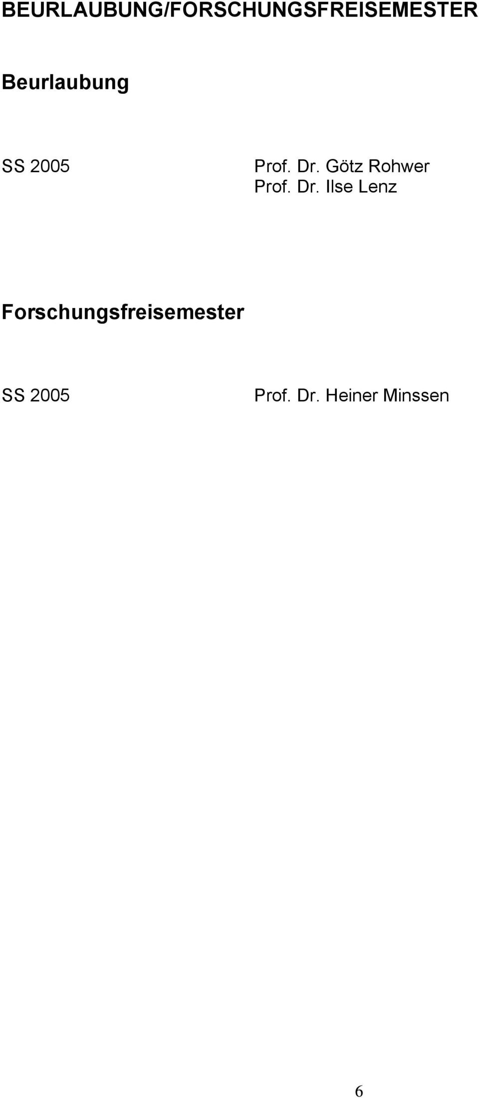 Götz Rohwer Prof. Dr.