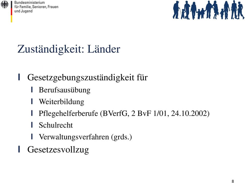 Pflegehelferberufe (BVerfG, 2 BvF 1/01, 24.10.