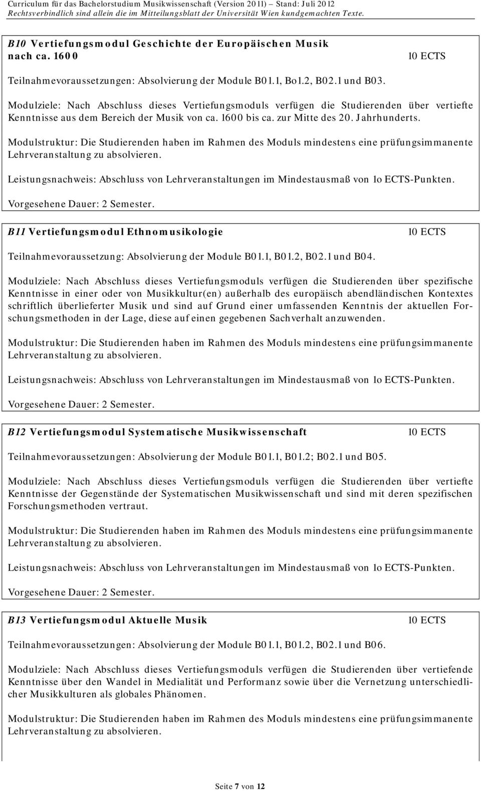 B11 Vertiefungsmodul Ethnomusikologie Teilnahmevoraussetzung: Absolvierung der Module B01.1, B01.2, B02.1 und B04.