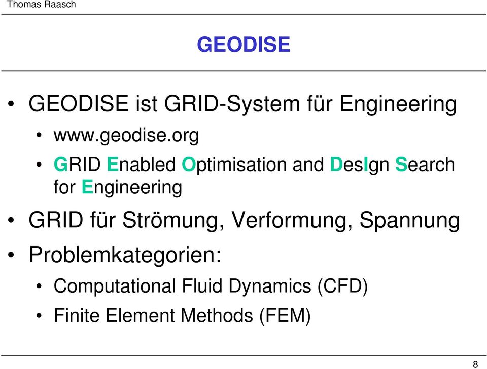 Engineering GRID für Strömung, Verformung, Spannung