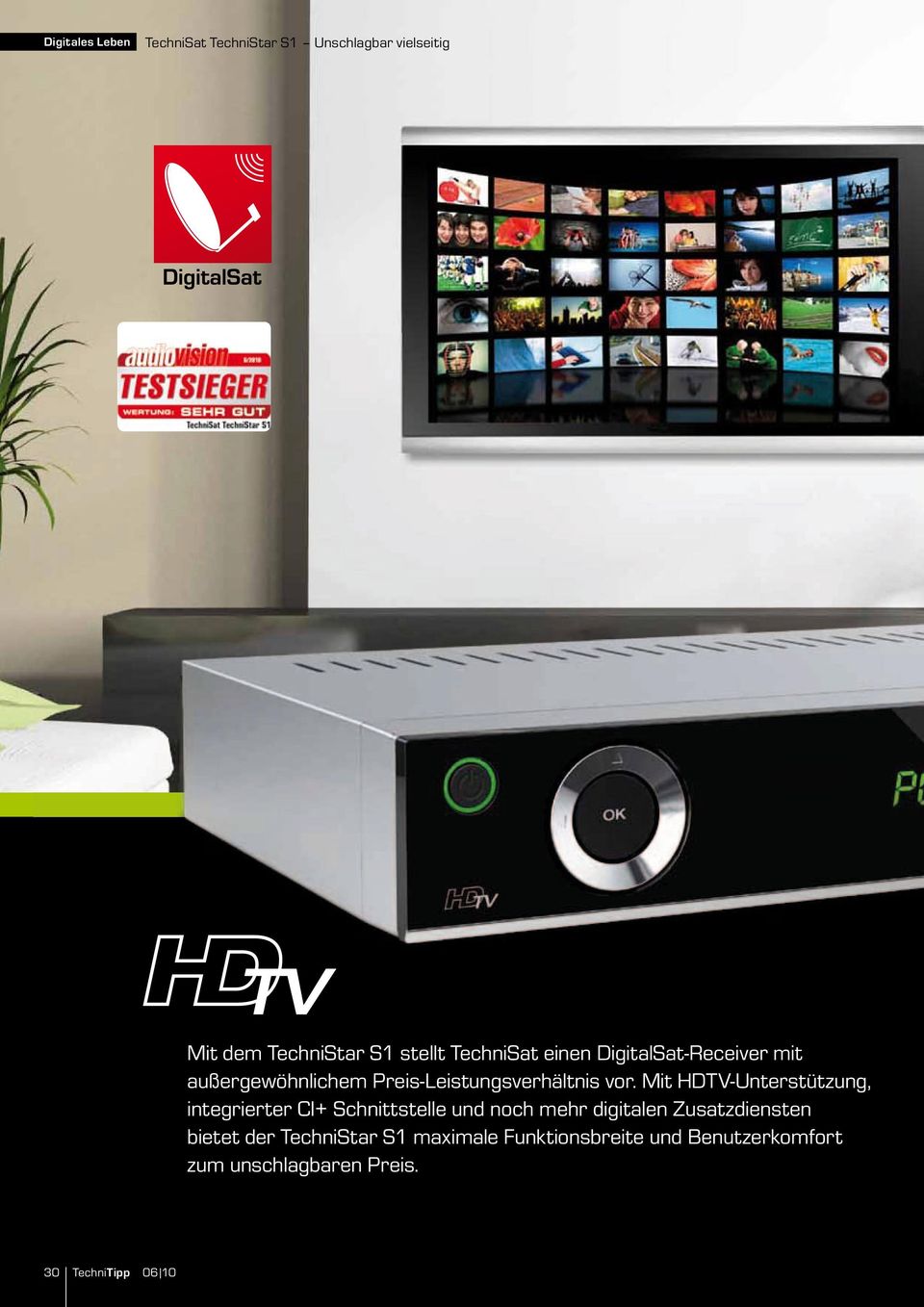 Mit HDTV-Unterstützung, integrierter CI+ Schnittstelle und noch mehr digitalen
