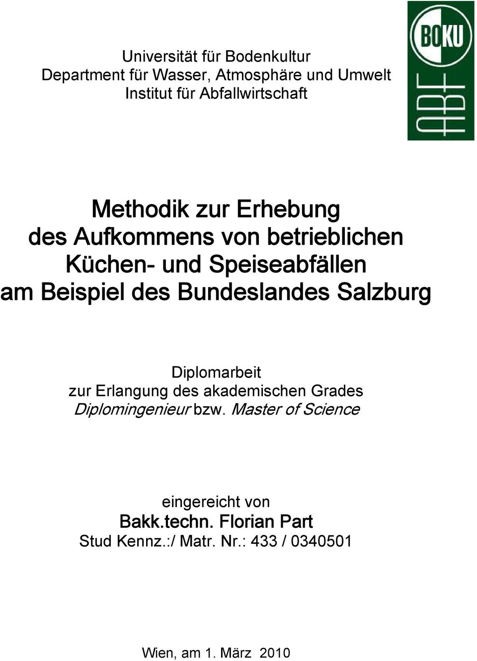 Bundeslandes Salzburg Diplomarbeit zur Erlangung des akademischen Grades Diplomingenieur bzw.