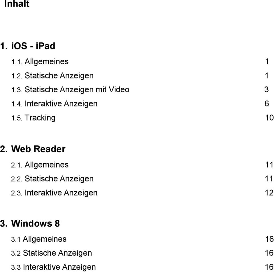 Web Reader 2.1. Allgemeines 11 2.2. Statische Anzeigen 11 2.3.