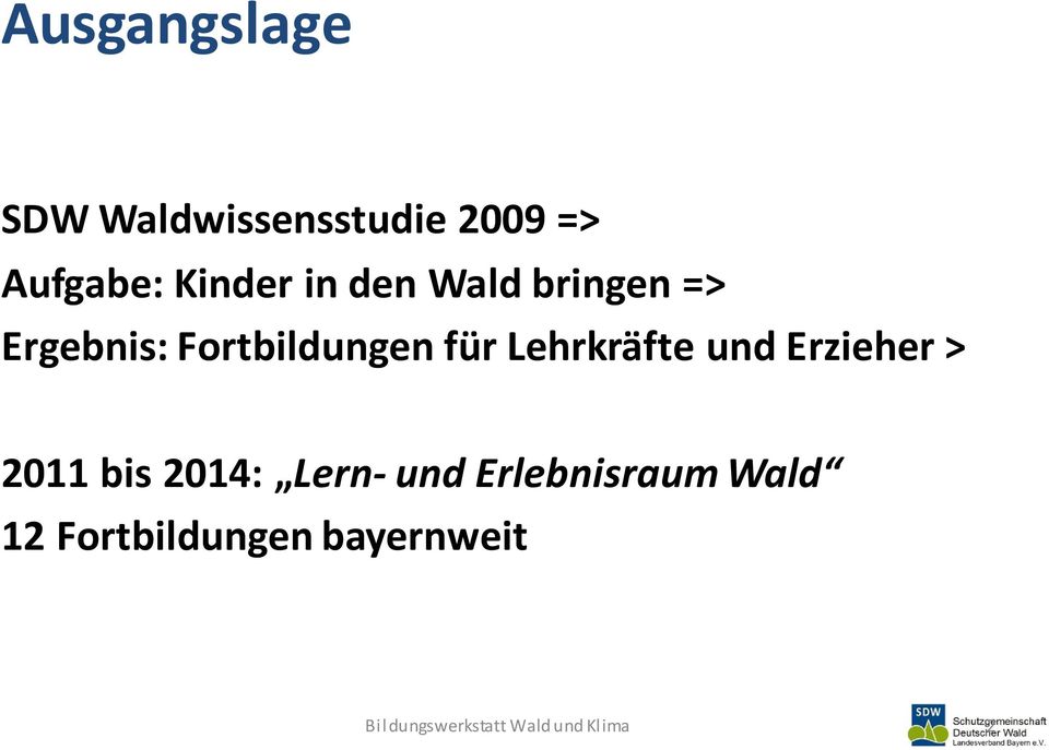 Lehrkräfte und Erzieher > 2011 bis 2014: Lern- und