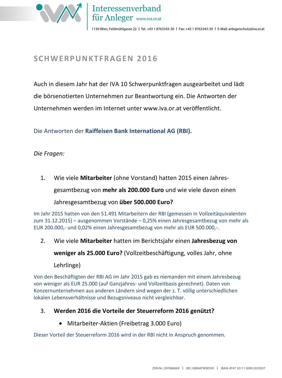 Wie viele Mitarbeiter (ohne Vorstand) hatten 2015 einen Jahresgesamtbezug von mehr als 200.000 Euro und wie viele davon einen Jahresgesamtbezug von über 500.000 Euro? Im Jahr 2015 hatten von den 51.