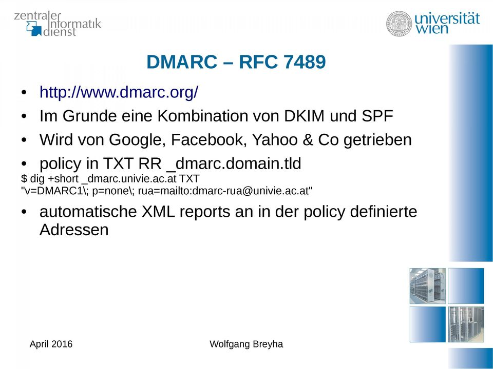 Google, Facebook, Yahoo & Co getrieben policy in TXT RR _dmarc.domain.